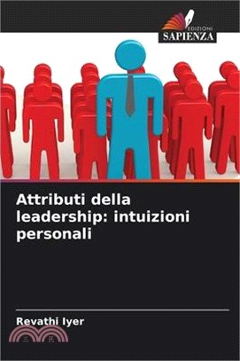 Attributi della leadership: intuizioni personali