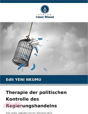 Therapie der politischen Kontrolle des Regierungshandelns