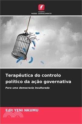 Terapêutica do controlo político da ação governativa