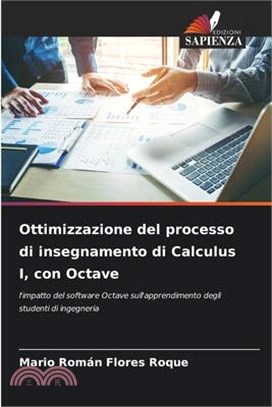 Ottimizzazione del processo di insegnamento di Calculus I, con Octave