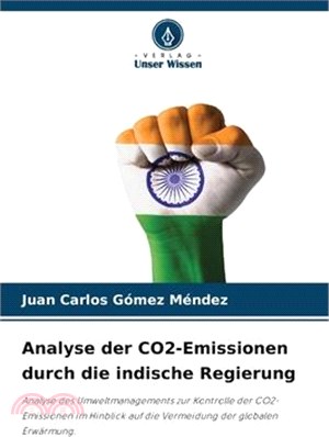 Analyse der CO2-Emissionen durch die indische Regierung