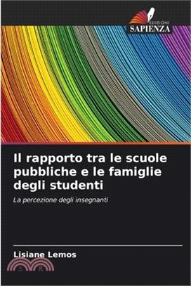 Il rapporto tra le scuole pubbliche e le famiglie degli studenti