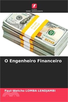 O Engenheiro Financeiro