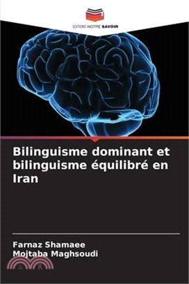 Bilinguisme dominant et bilinguisme équilibré en Iran