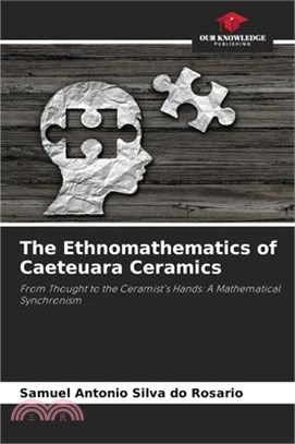 The Ethnomathematics of Caeteuara Ceramics