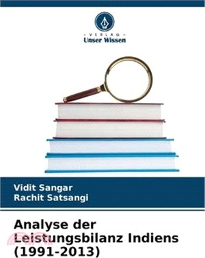 Analyse der Leistungsbilanz Indiens (1991-2013)