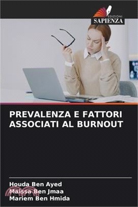 Prevalenza E Fattori Associati Al Burnout