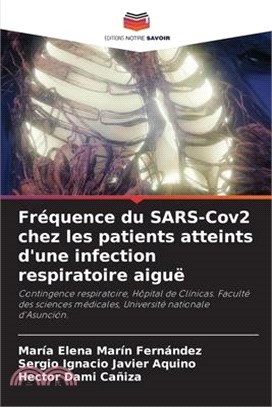 Fréquence du SARS-Cov2 chez les patients atteints d'une infection respiratoire aiguë