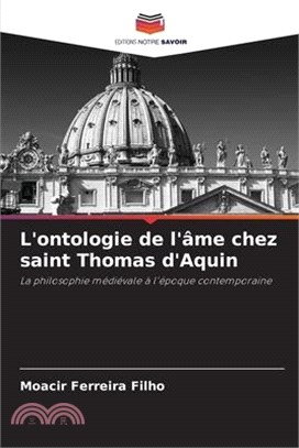 L'ontologie de l'âme chez saint Thomas d'Aquin