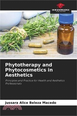 Phytotherapy and Phytocosmetics in Aesthetics
