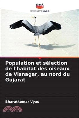Population et sélection de l'habitat des oiseaux de Visnagar, au nord du Gujarat