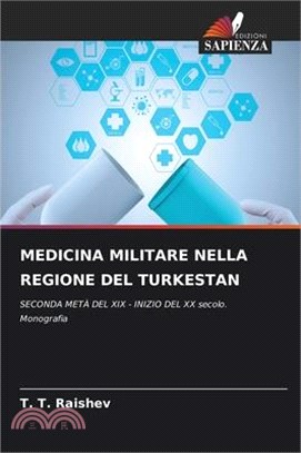 Medicina Militare Nella Regione del Turkestan