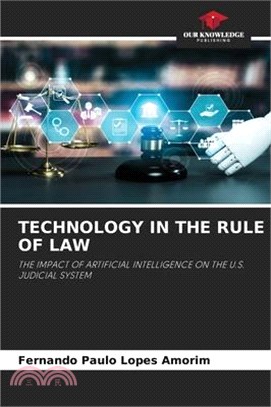 Technology in the Rule of Law