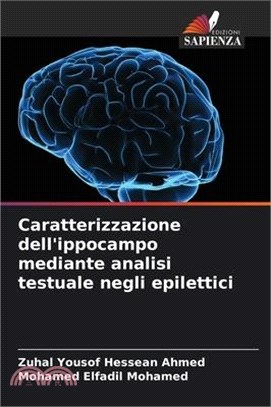 Caratterizzazione dell'ippocampo mediante analisi testuale negli epilettici