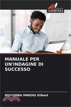 Manuale Per Un'indagine Di Successo