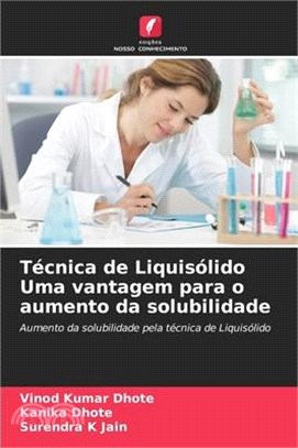 Técnica de Liquisólido Uma vantagem para o aumento da solubilidade