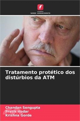 Tratamento protético dos distúrbios da ATM