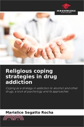 Religious coping strategies in drug addiction