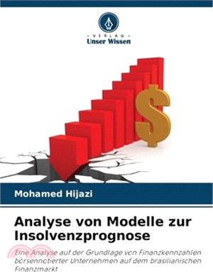 Analyse von Modelle zur Insolvenzprognose