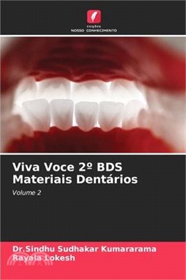 Viva Voce 2° BDS Materiais Dentários