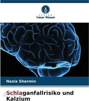 Schlaganfallrisiko und Kalzium