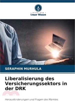 Liberalisierung des Versicherungssektors in der DRK