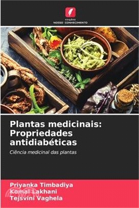 Plantas medicinais: Propriedades antidiabéticas