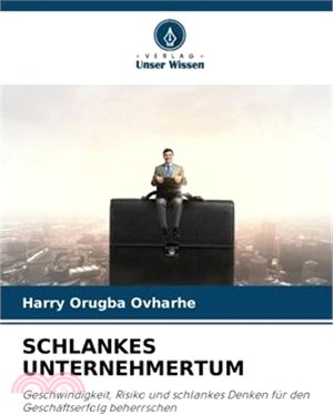 Schlankes Unternehmertum