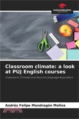 Classroom climate: a look at PUJ English courses