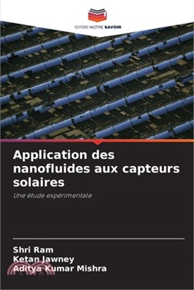 Application des nanofluides aux capteurs solaires
