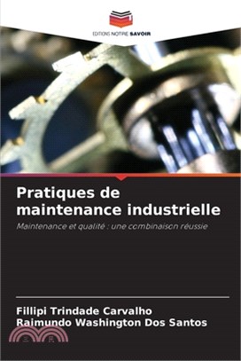 Pratiques de maintenance industrielle