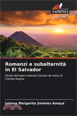 Romanzi e subalternità in El Salvador
