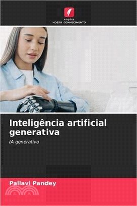 Inteligência artificial generativa