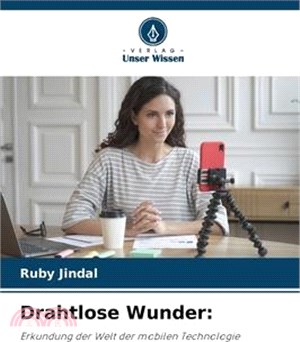 Drahtlose Wunder