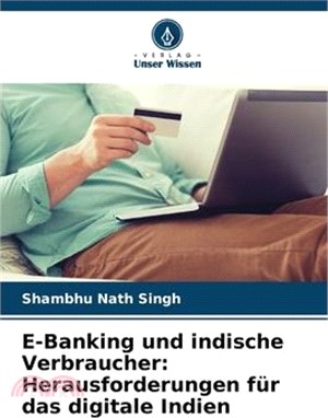 E-Banking und indische Verbraucher: Herausforderungen für das digitale Indien