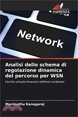 Analisi dello schema di regolazione dinamica del percorso per WSN