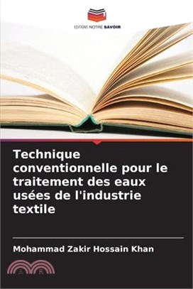 Technique conventionnelle pour le traitement des eaux usées de l'industrie textile