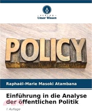 Einführung in die Analyse der öffentlichen Politik