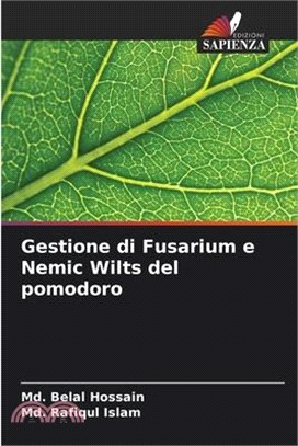 Gestione di Fusarium e Nemic Wilts del pomodoro