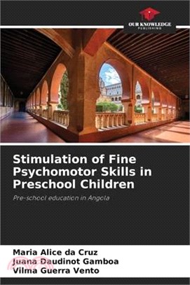 Stimulation of Fine Psychomotor Skills in Preschool Children