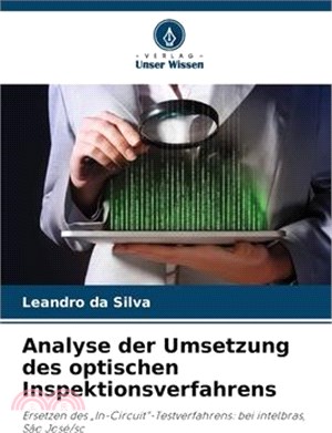 Analyse der Umsetzung des optischen Inspektionsverfahrens