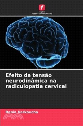 Efeito da tensão neurodinâmica na radiculopatia cervical