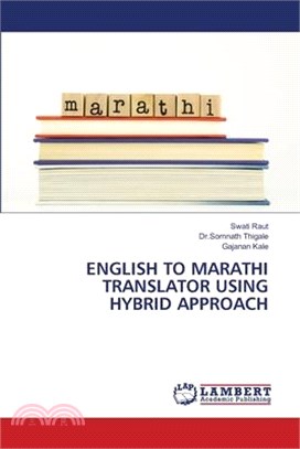 English to Marathi Translator Using Hybrid Approach