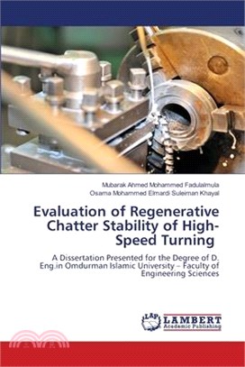 Evaluation of Regenerative Chatter Stability of High-Speed Turning