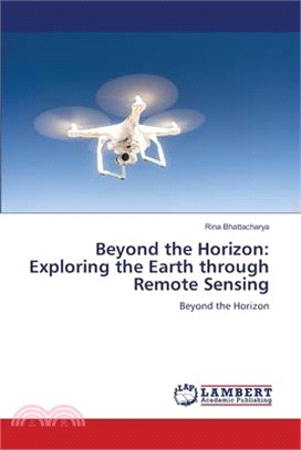 Beyond the Horizon: Exploring the Earth through Remote Sensing