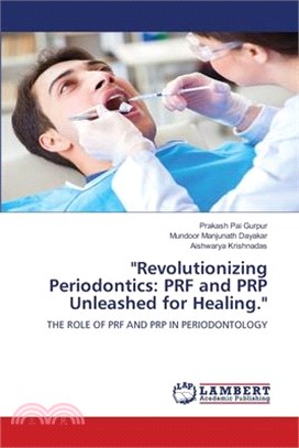 "Revolutionizing Periodontics: PRF and PRP Unleashed for Healing."