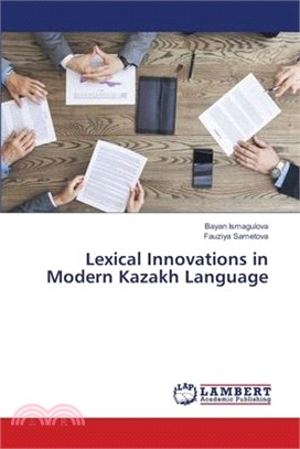 Lexical Innovations in Modern Kazakh Language