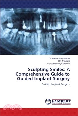 Sculpting Smiles: A Comprehensive Guide to Guided Implant Surgery