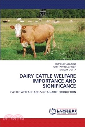 Dairy Cattle Welfare Importance and Significance