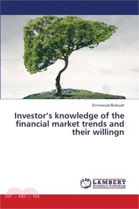 Investor's knowledge of the financial market trends and their willingn